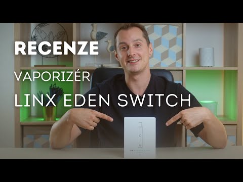 Recenze - vaporizér Linx Eden Switch