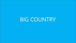 BIG COUNTRY  「 I&#39;m Not Ashamed 」