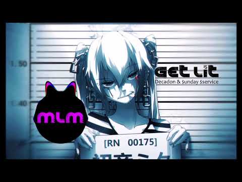 Decadon & $unday $ervice - Get Lit