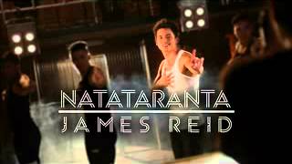 James Reid — Natataranta (HQ Audio)
