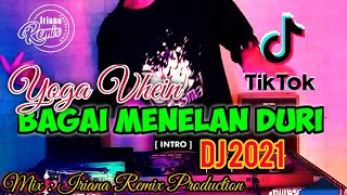 Download lagu DJ BAGAI MENELAN DURI | YOGA VHEIN REMIX FULL BASS TIK TOK TERBARU 2021 mp3 Download lagu DJ BAGAI MENELAN DURI | YOGA VHEIN REMIX FULL BASS TIK TOK TERBARU 2021 mp3