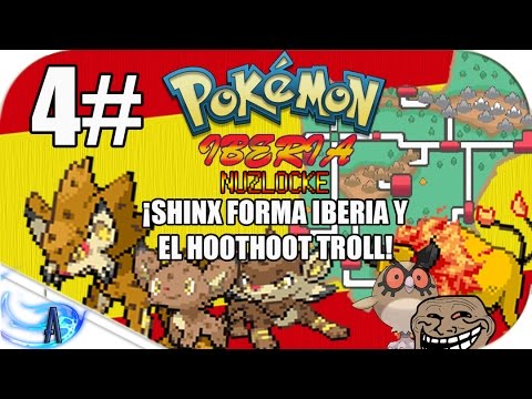 SHINX FORMA IBERIA Y EL HOOTHOOT TROLL!-Pokémon Iberia Nuzlocke(4 cap)