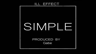 ILL EFFECT - Simple (AUDIO)