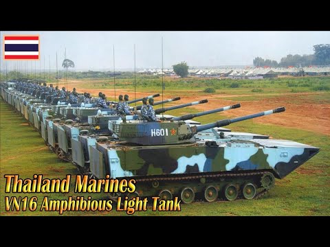 The Thai Marines acquired China's VN16 Amphibious Light Tank for 405 million baht!