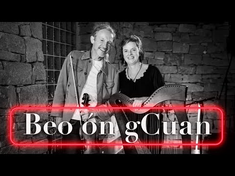 Beo ón gCuan: Laoise Kelly & Tola Custy