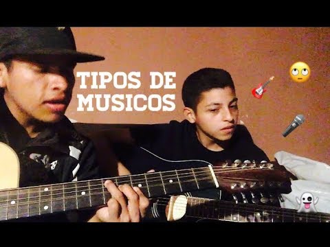 TIPOS DE MUSICOS/ LUIS GARCIA FT CHRISTIAN VELAZQUEZ