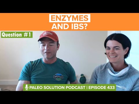 Enzymes and IBS - Q1 - Q&A 26 - Ep 433