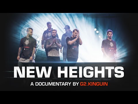 New Heights - A documentary by G2.Kinguin