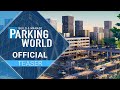 Parking World: Build & Manage  PC  játékmenet videója