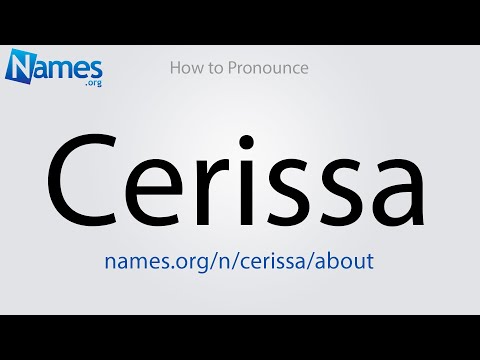 How to Pronounce Cerissa