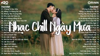 Nhạc Chill TikTok 2024 - Những Bản Nhạc Chill Nhẹ Nhàng Hay Nhất☘️Nhạc Lofi Chill Buồn Hot TikTok