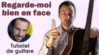 Regarde-moi bien en facedŸŽµde PALMASaœ¨TUTO GUITARE