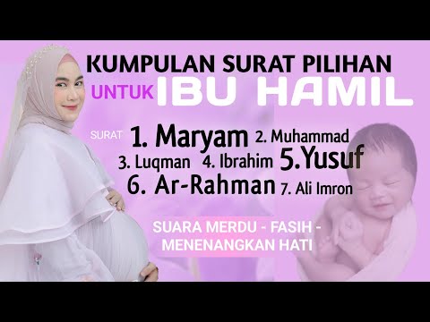 SURAT MARYAM DAN YUSUF Untuk Ibu Hamil Agar Janin Sehat Cerdas Sholeh