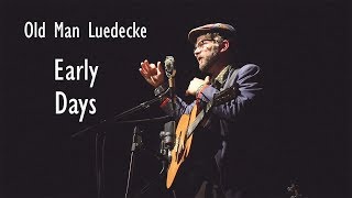 Old Man Luedecke - The Early Days (Live At The Chester Playhouse)