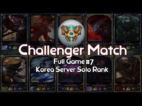 LOL Kr Challenger Match #7 Faker, ShowMaker, Life, Holder, Ghost, Sword