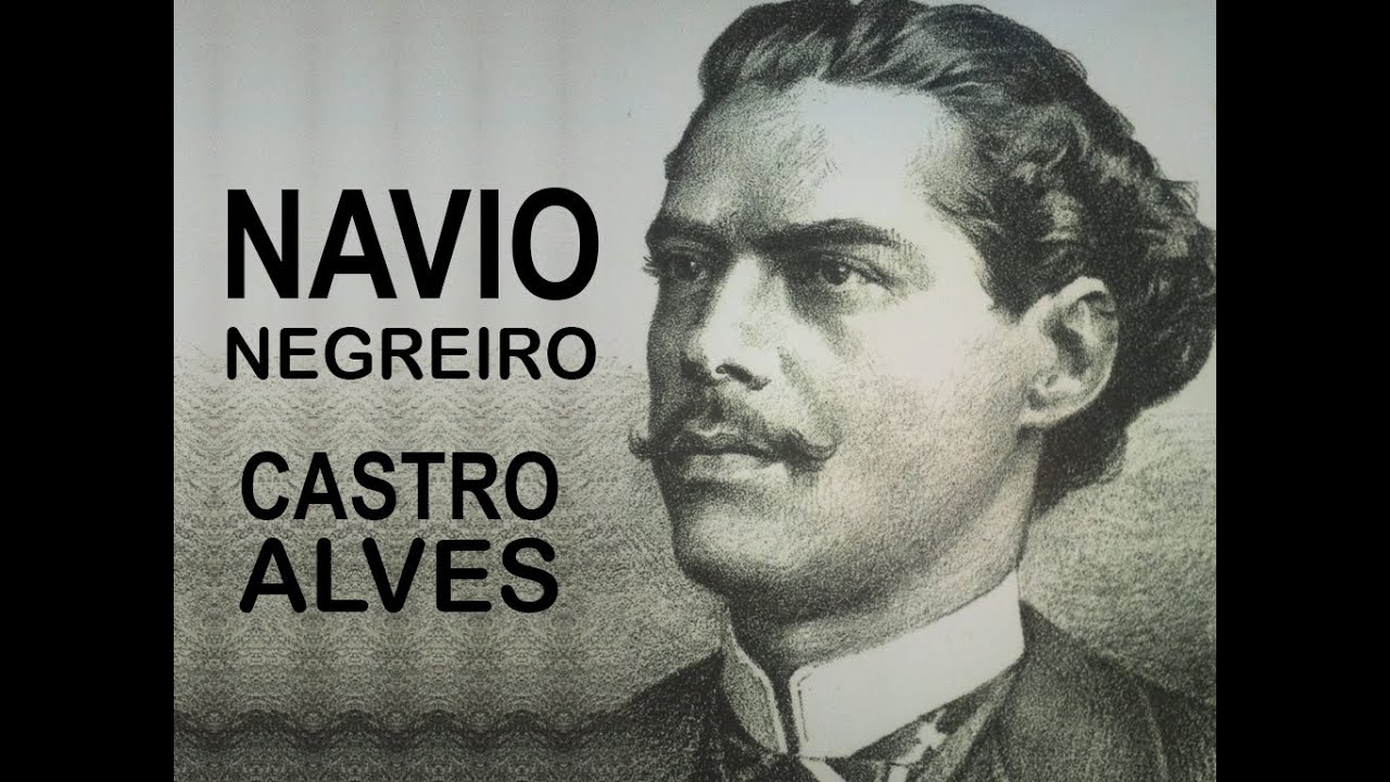 Navio Negreiro - Poema de Castro Alves