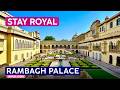 RAMBAGH PALACE Jaipur India 4K Hotel Tour Review World S Best Hotel