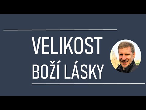 Velikost Boží lásky