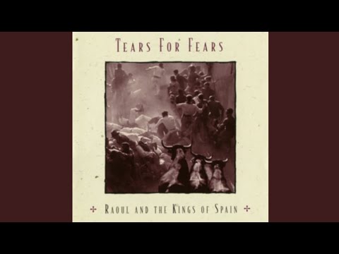 Los Reyes Catolicos - Tears For Fears
