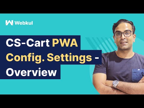 CS Cart PWA Configuration Settings - Overview