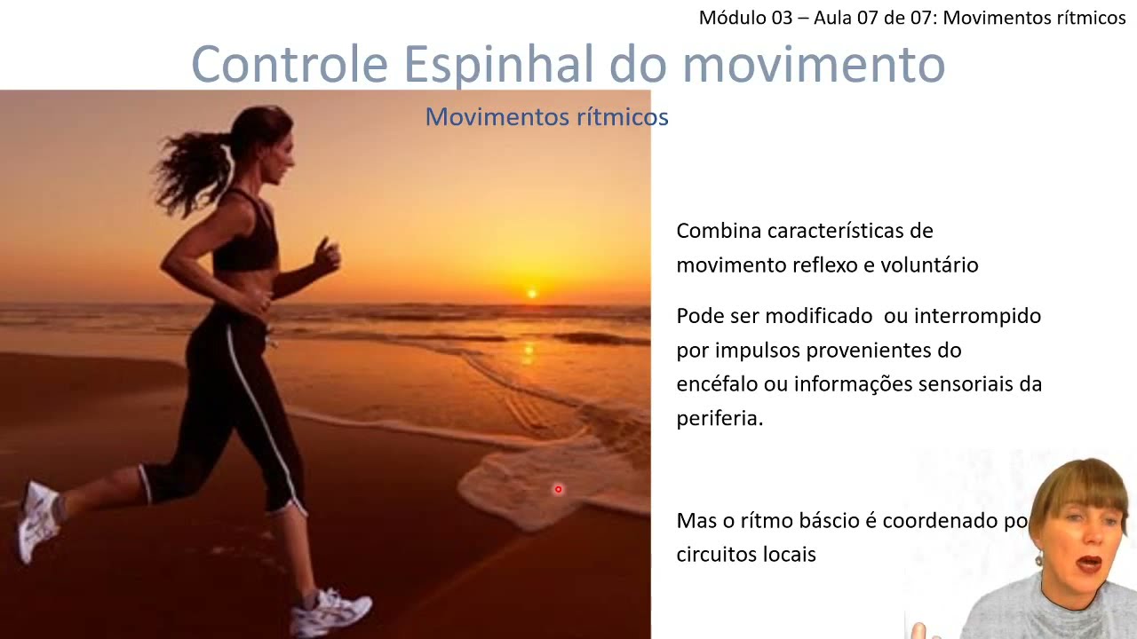 Controle espinhal do movimento corporal M3 A7- Movimentos rítmicos