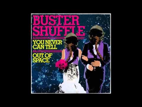 Buster Shuffle - Out Of Space