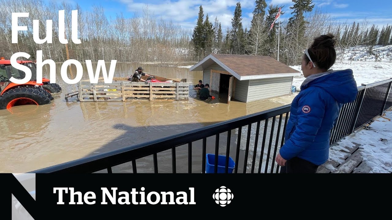 CBC News: The National | Spring flooding, Calgary fatal crash, Black hole photo