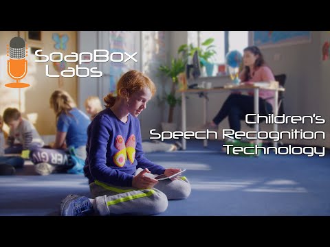 The Reelists: Soapbox Labs | Children's Speech Recognition Technology