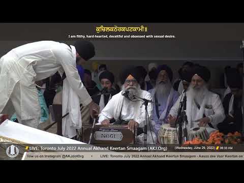 020 Bhai Narinderpal Singh Jee  - Wednesday AM - Toronto July 2022 Annual Akhand Keertan Smaagam