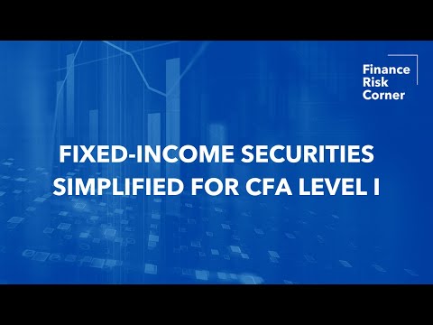 Fixed-Income Securities Simplified for CFA Level I