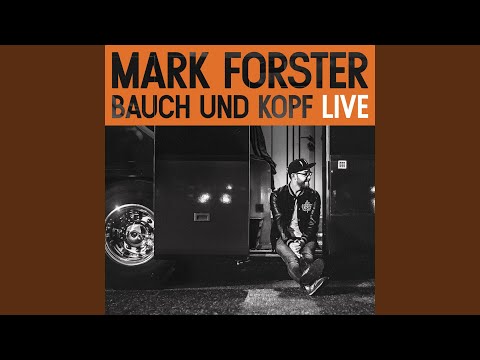 Bauch und Kopf – Mark Forster