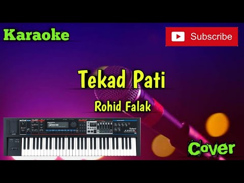 Tekad Pati ( Rohid Falak ) Karaoke - Cover - Versi Sandiwaraan