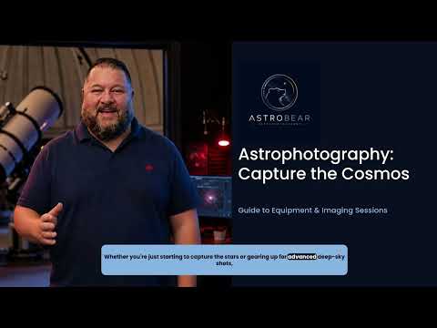 Mastering Astrophotography with AstroBear