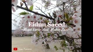 Download lagu Eidun Saeed ~ [ Speed up ] mp3