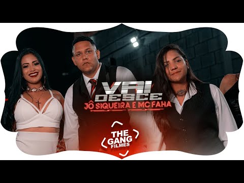 Jô Siqueira e MC Fahah - Vai Desce (Clipe Oficial) Lançamento 2019