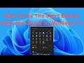 How To Fix The Start Button Does Not Work In Windows 11