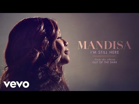 Mandisa - I'm Still Here (Audio)