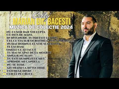 COLAJ | Marian din bacesti | Muzică de colecție 2024