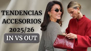 Tendencias de Accesorios 2025/26: ¡Qué Está de Moda y Qué Ya No!