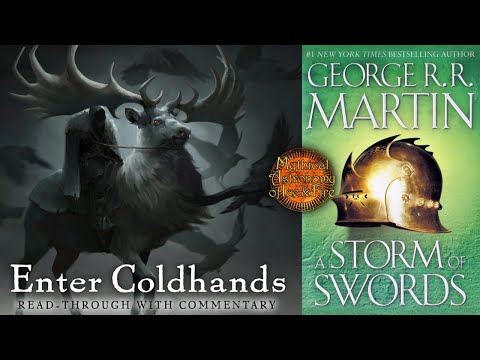 Enter Coldhands - ASOS Sam III read-through - A Song of Ice and Fire