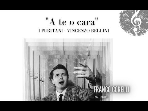 "A te o cara" I Puritani, V. Bellini - Franco Corelli