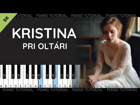 Kristina - Pri oltári (piano tutorial | jak hrát | klavír)