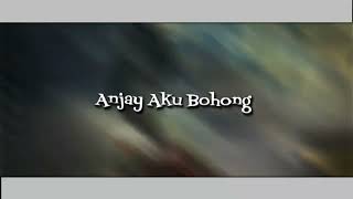 Download lagu dj anjay aku  bohong arak yg bohong  😎😸😹😺 mp3
