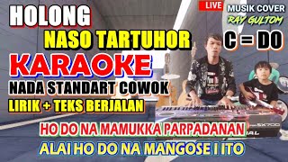 Download lagu KARAOKE HOLONG NASO TARTUHOR - C = DO - NADA STANDART COWOK - || Style Voice mp3