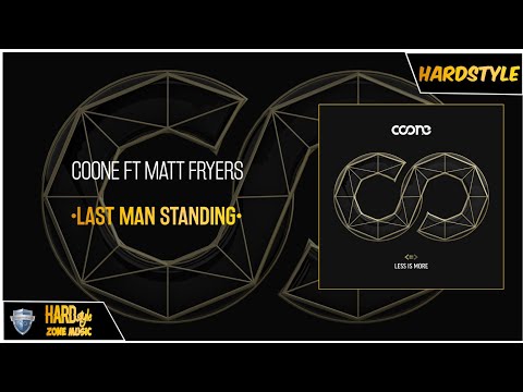 Coone Ft. Matt Fryers - Last Man Standing (Extended)