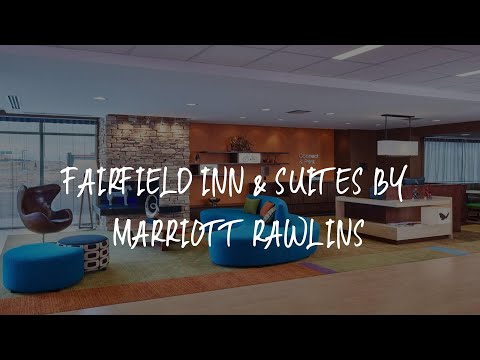 Fairfield Inn & Suites by Marriott Rawlins Review - Rawlins , United States of America