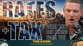 Axon Morning Brief | March 2026: Interest Rates Rise Again, CGT Changes & The Bigger Picture