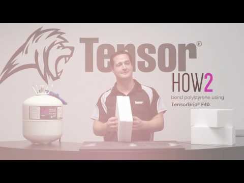 How To Bond Polystyrene With TensorGrip F40