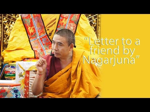 Teaching Preview for 28/29 Apr 2016 - Letter to a friend by Nagarjuna