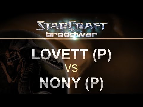StarCraft - Brood War 2017 - LoveTT (P) v Nony (P) on Python